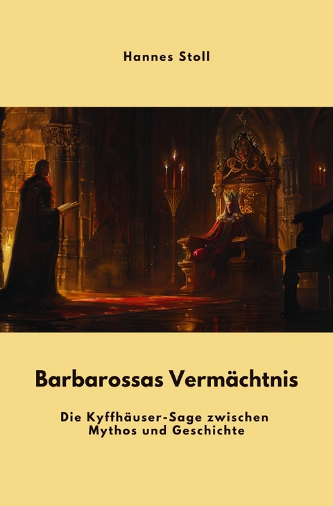 Barbarossas Vermächtnis - Hannes Stoll