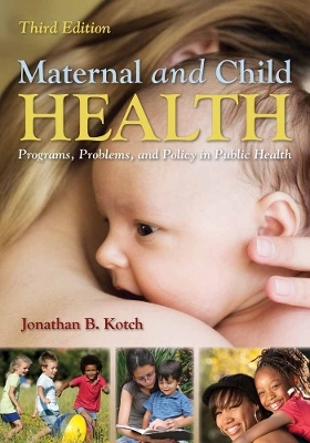 Maternal and Child Health - Jonathan B. Kotch