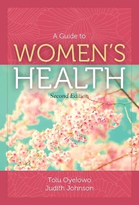 A Guide to Women’s Health - Tolu Oyelowo, Judith Johnson