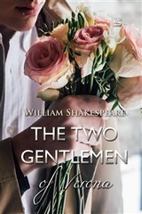 Two Gentlemen of Verona -  William Shakespeare