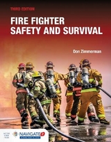 Fire Fighter Safety and Survival includes Navigate Advantage Access - Zimmerman, Don