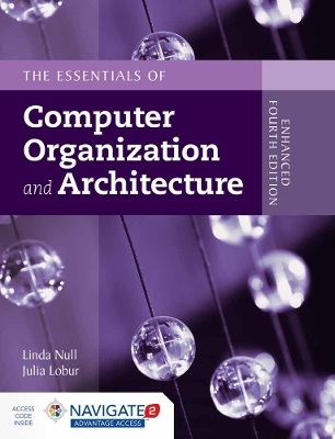 Essentials Of Computer Organization And Architecture - Linda Null, Julia Lobur