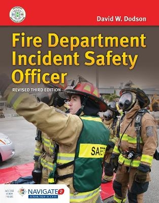 Fire Department Incident Safety Officer (Revised) - David W. Dodson