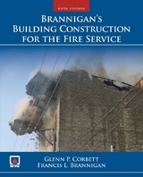 Brannigan's Building Construction for the Fire Service - Corbett, Glenn P.; Brannigan, Francis L.