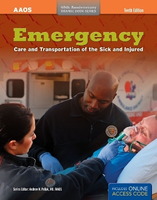 Emergency Care And Transportation Of The Sick And Injured -  American Academy of Orthopaedic Surgeons (AAOS)