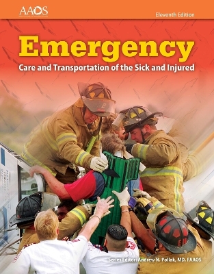 Emergency Care And Transportation Of The Sick And Injured -  American Academy of Orthopaedic Surgeons (AAOS)