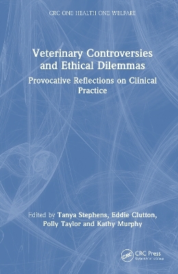 Veterinary Controversies and Ethical Dilemmas - 