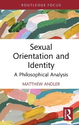 Sexual Orientation and Identity - Matthew Andler