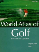 World Atlas of Golf - Rowlinson, Mark