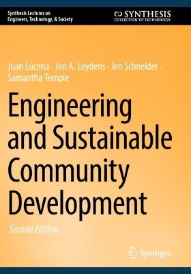 Engineering and Sustainable Community Development - Juan Lucena, Jon A. Leydens, Jen Schneider, Samantha Temple