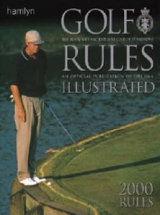 Golf Rules Illustrated - Royal and Ancient Golf Club of St.Andrews