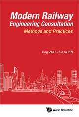 Modern Railway Engineering Consultation: Methods And Practices -  Chen Lie Chen,  Zhu Ying Zhu