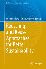 Recycling and Reuse Approaches for Better Sustainability - 