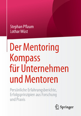 Der Mentoring Kompass für Unternehmen und Mentoren - Stephan Pflaum, Lothar Wüst