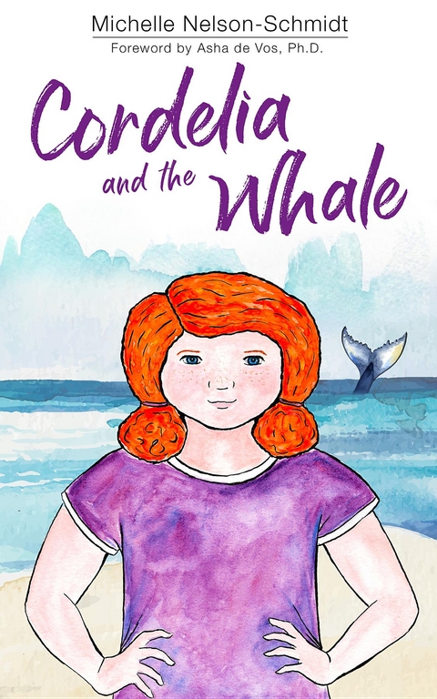 Cordelia and the Whale - Michelle Nelson-Schmidt