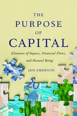 The Purpose of Capital - Jed Emerson