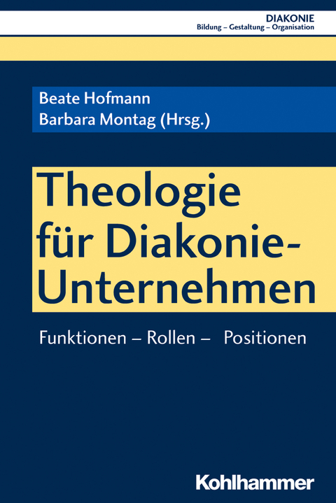 Theologie für Diakonie-Unternehmen - 