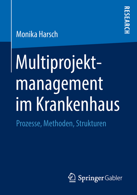 Multiprojektmanagement im Krankenhaus - Monika Harsch