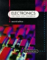 Electronics for Today and Tomorrow - Duncan, Tom