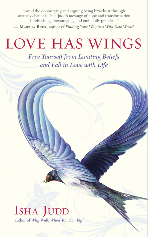 Love Has Wings -  Isha Judd