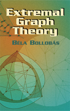 Extremal Graph Theory - Bela Bollobas