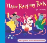 Three Rapping Rats - Umansky, Kaye; Sanderson, Ana