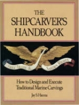 The Shipcarver's Handbook - Hanna, Jay S.