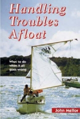 Handling Troubles Afloat - Mellor, John