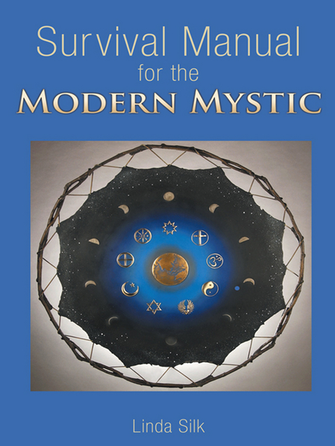 Survival Manual for the Modern Mystic -  Linda Silk