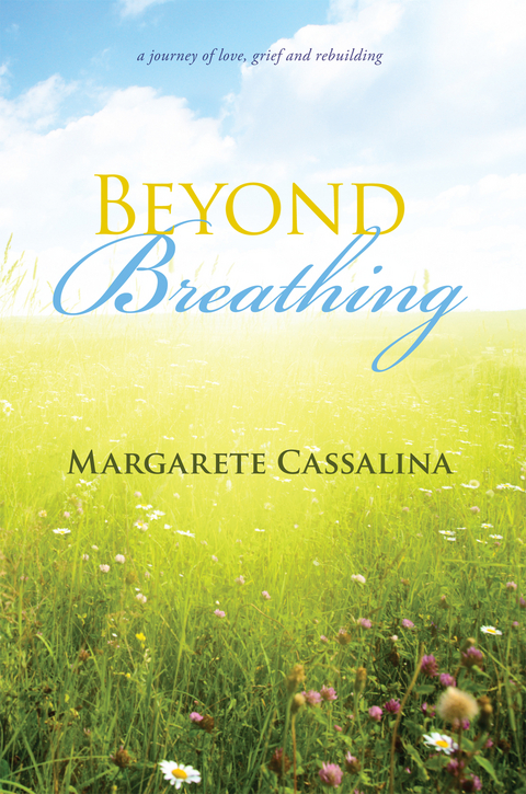 Beyond Breathing - Margarete Cassalina