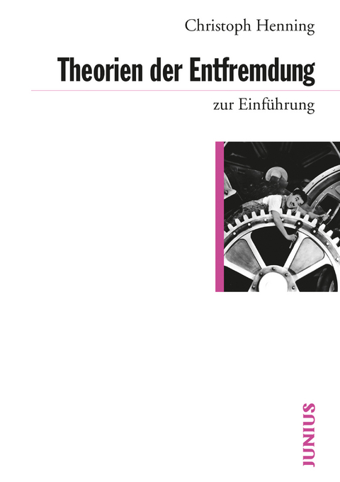 Theorien der Entfremdung zur Einführung - Christoph Henning