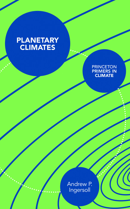 Planetary Climates -  Andrew Ingersoll