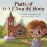 Parts of the (Church) Body - Amanda Strater