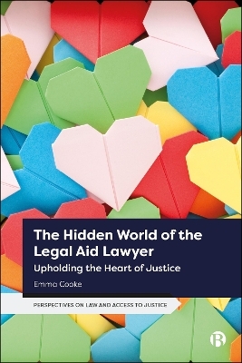 The Hidden World of the Legal Aid Lawyer - Emma Cooke