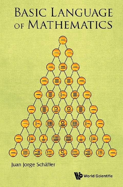BASIC LANGUAGE OF MATHEMATICS - Juan Jorge Schaffer