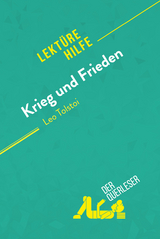 Krieg und Frieden von Leo Tolstoi (Lektürehilfe) -  Julie Mestrot,  derQuerleser