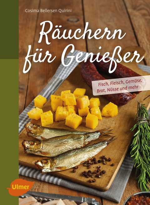 Räuchern für Genießer - Cosima Bellersen Quirini