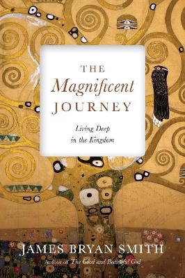 The Magnificent Journey - James Bryan Smith