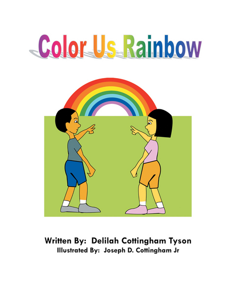 Color Us Rainbow -  Delilah Cottingham Tyson