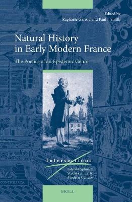 Natural History in Early Modern France - 