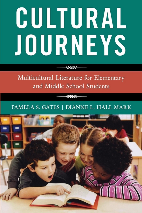 Cultural Journeys -  Pamela S. Gates,  Dianne L. Hall Mark