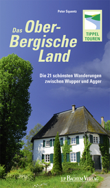 Das Oberbergische Land - Peter Squentz