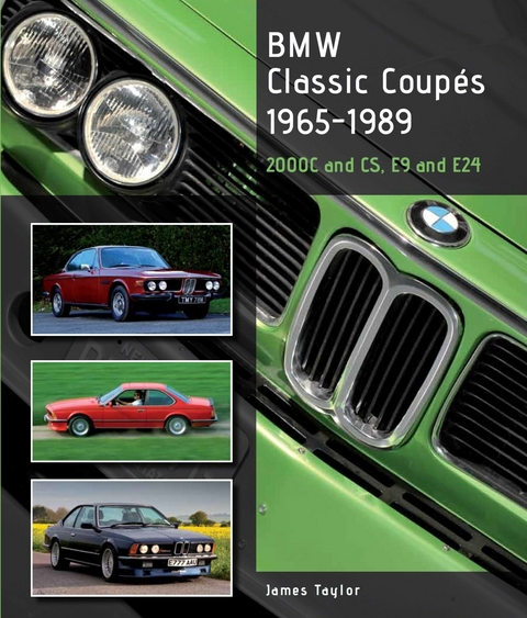 BMW Classic Coupes, 1965 - 1989 - James Taylor