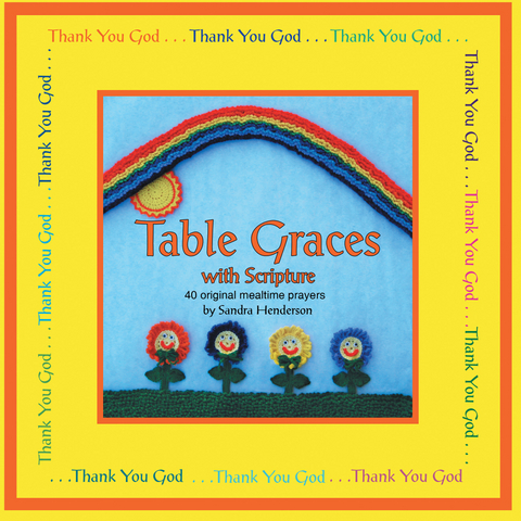 Table Graces -  Sandra Henderson