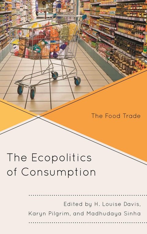 Ecopolitics of Consumption - 