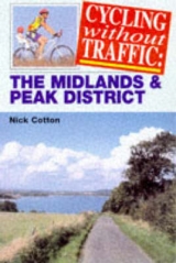 Cycling without Traffic - Cotton, Nick