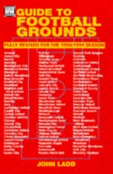 Guide to Football Grounds - Ladd, Jon