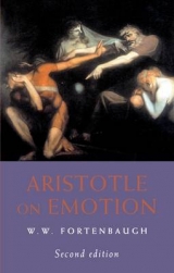 Aristotle on Emotion - Fortenbaugh, William W.