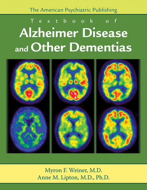 The American Psychiatric Publishing Textbook of Alzheimer Disease and Other Dementias - 