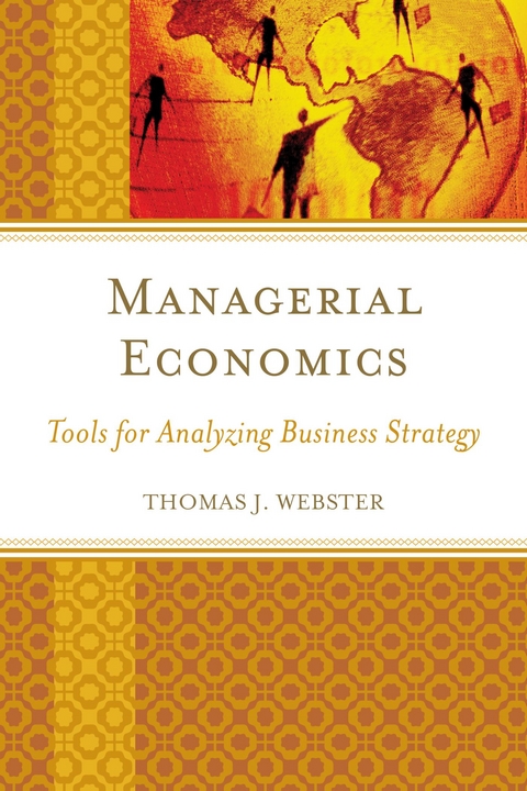 Managerial Economics -  Thomas J. Webster